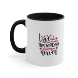 Love you more  Accent Coffee Mug, 11oz